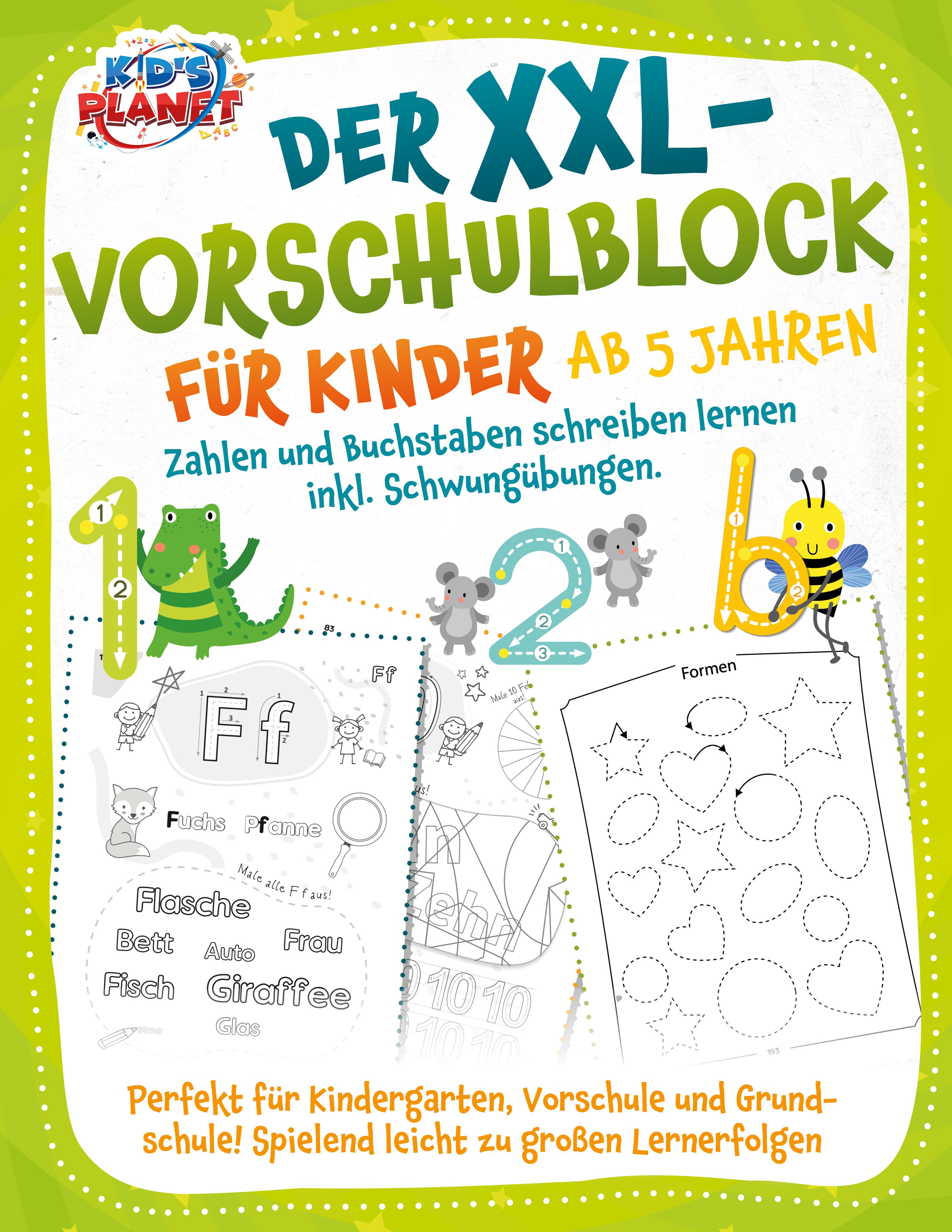 Vorderes Coverbild Der XXL-Vorschulblock für Kinder ab 5 Jahren: Zahlen und Buchstaben schreiben lernen inkl. Schwungübungen. Perfekt für Kindergarten, Vorschule und Grundschule! Spielend leicht zu großen Lernerfolgen