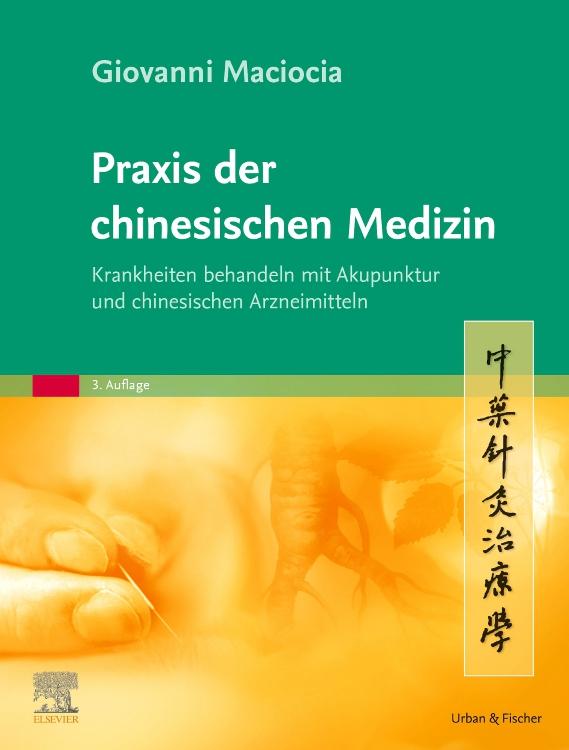 Vorderes Coverbild Praxis der chinesischen Medizin