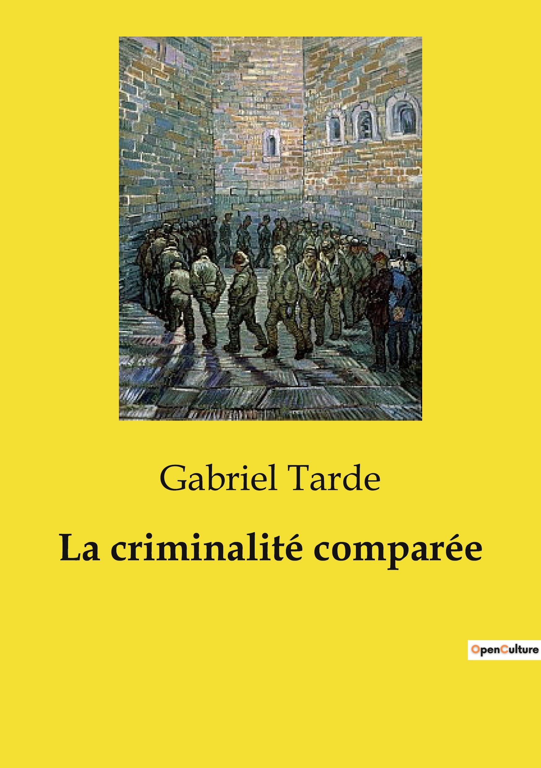 Vorderes Coverbild La criminalité comparée