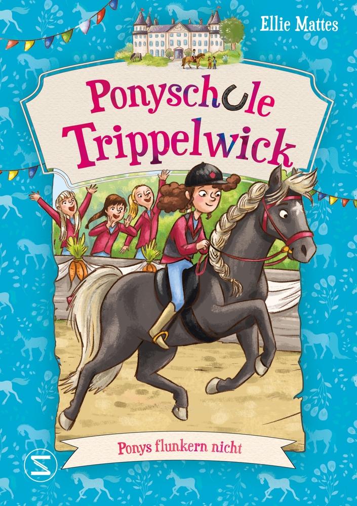Vorderes Coverbild Ponyschule Trippelwick - Ponys flunkern nicht