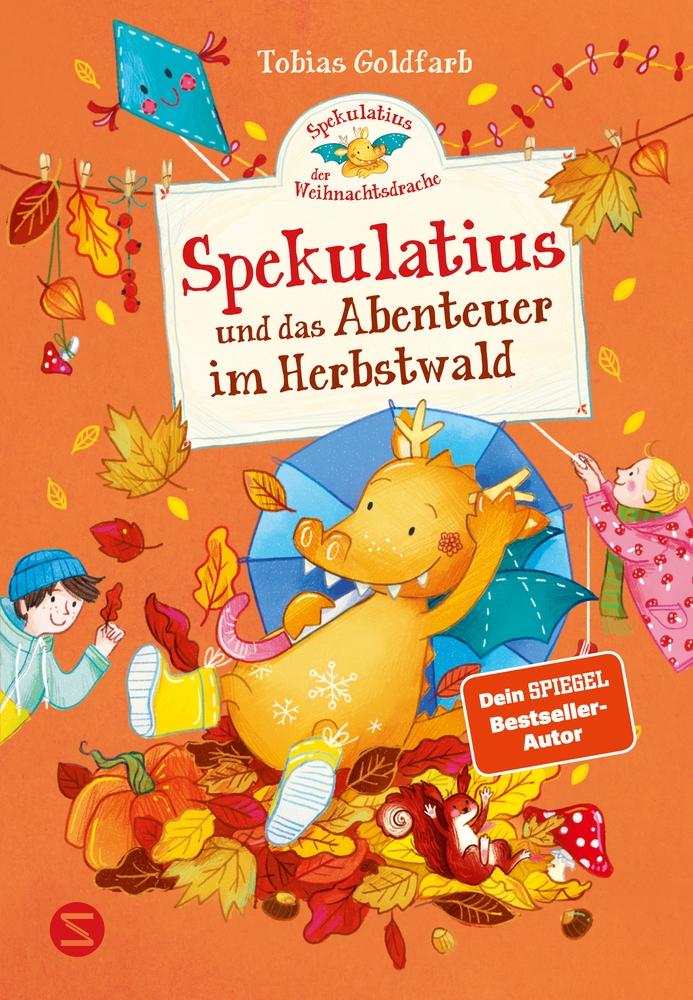 Vorderes Coverbild Spekulatius, der Weihnachtsdrache. Spekulatius und das Abenteuer im Herbstwald