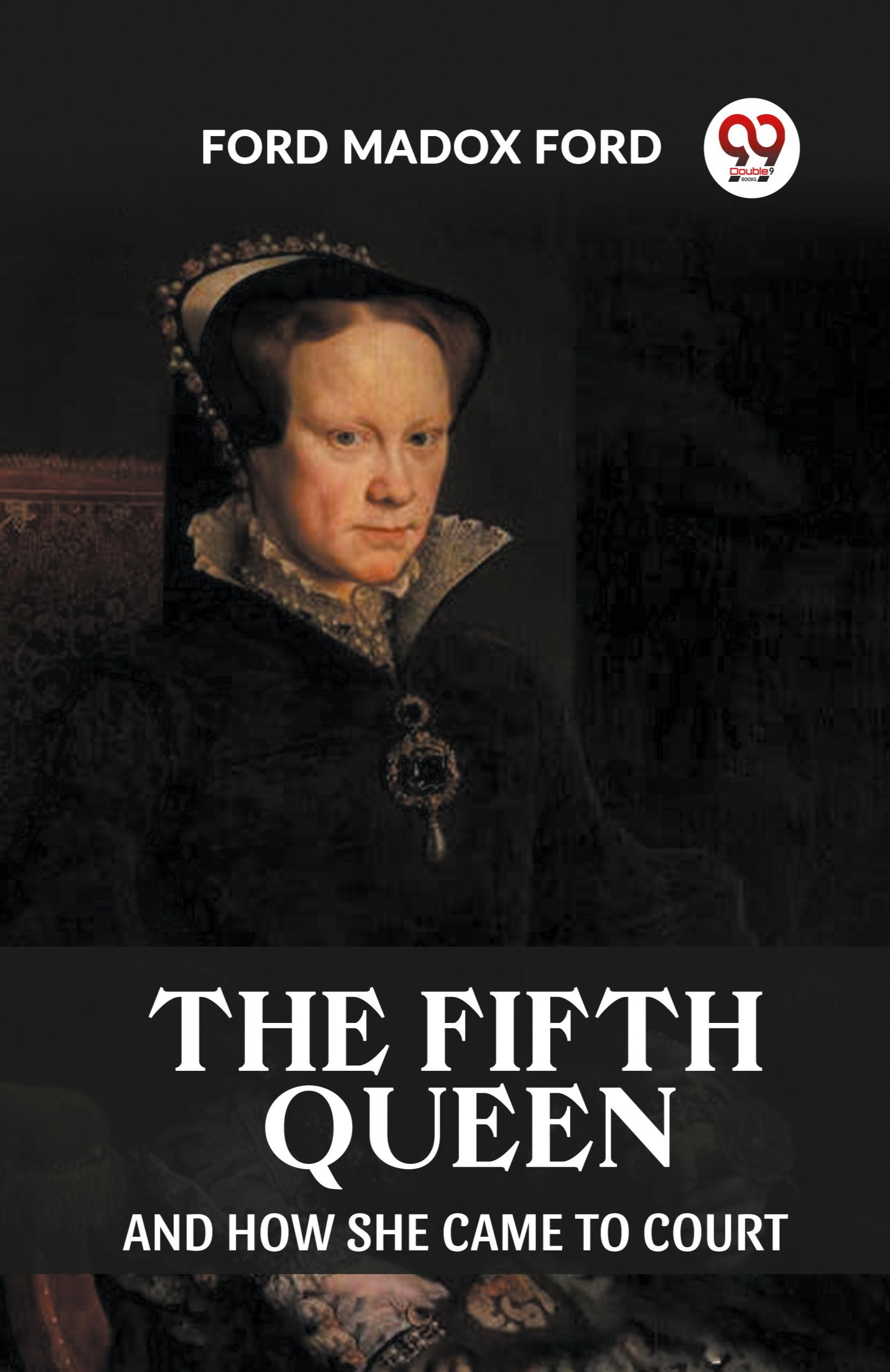 Vorderes Coverbild The Fifth Queen And How She Came to Court