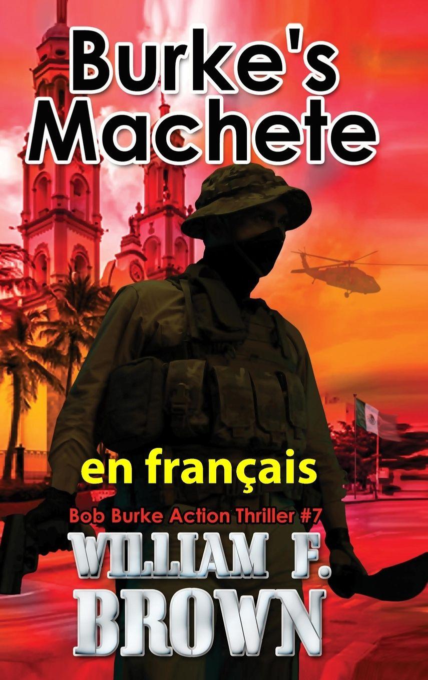 Vorderes Coverbild Burke's Machete,  en français