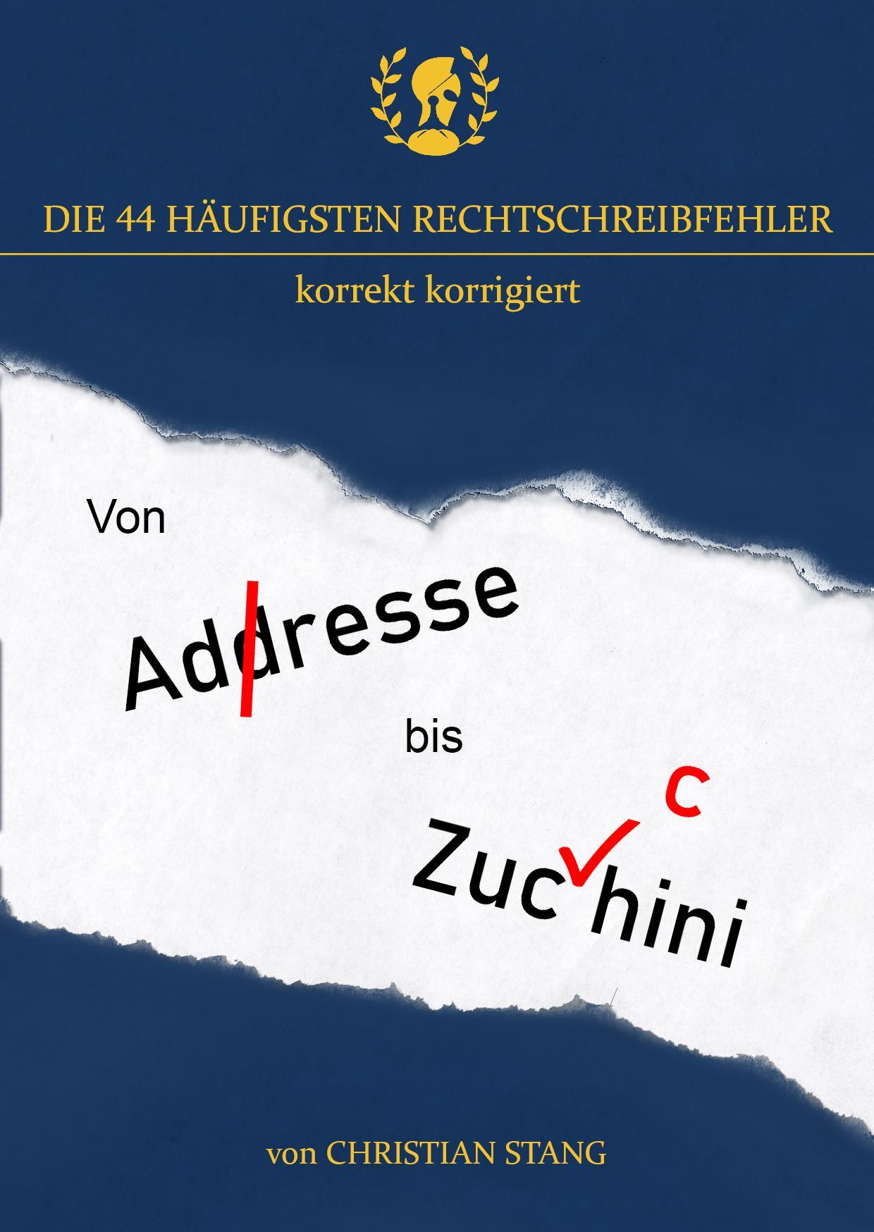 Vorderes Coverbild Die 44 häufigsten Rechtschreibfehler
