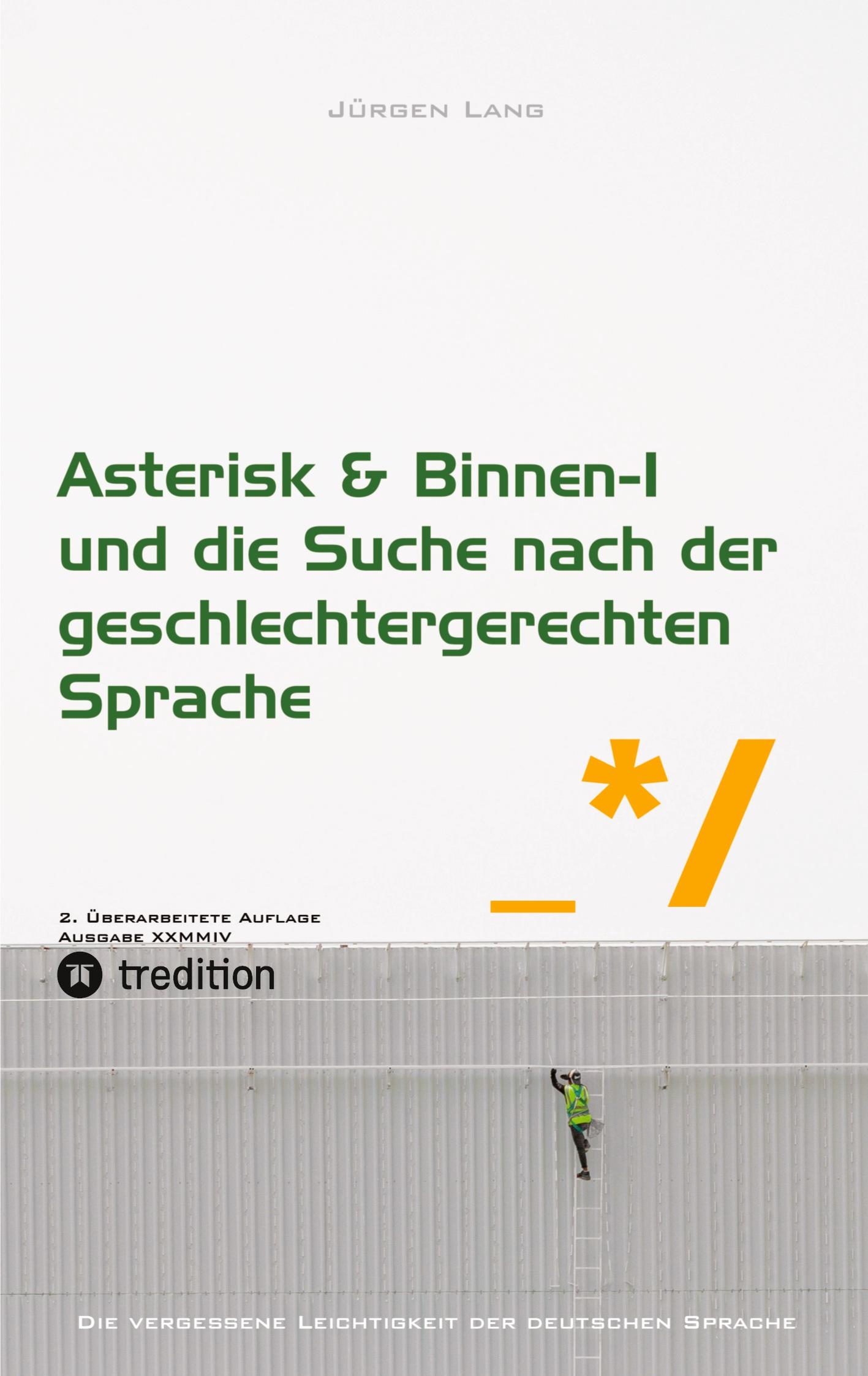 Vorderes Coverbild Asterisk & Binnen I und die Suche nach der geschlechtergerechten Sprache