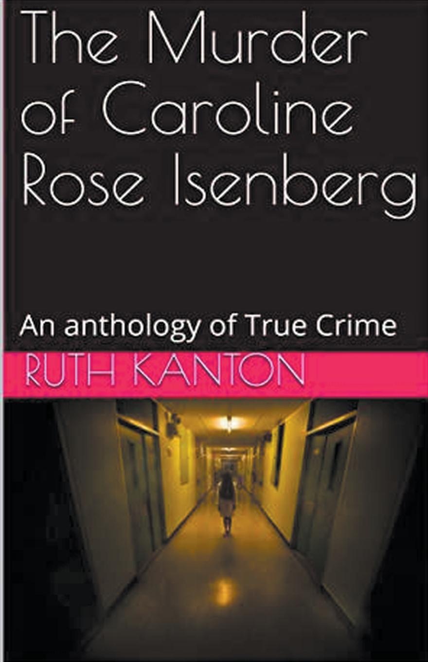 Vorderes Coverbild The Murder of Caroline Rose Isenberg