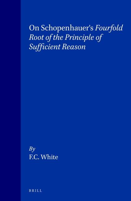 Vorderes Coverbild On Schopenhauer's Fourfold Root of the Principle of Sufficient Reason