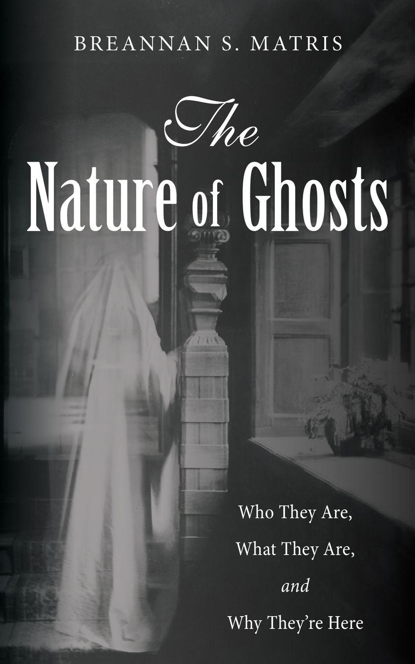 Vorderes Coverbild The Nature of Ghosts