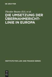 Vorderes Coverbild Die Umsetzung der Übernahmerichtlinie in Europa
