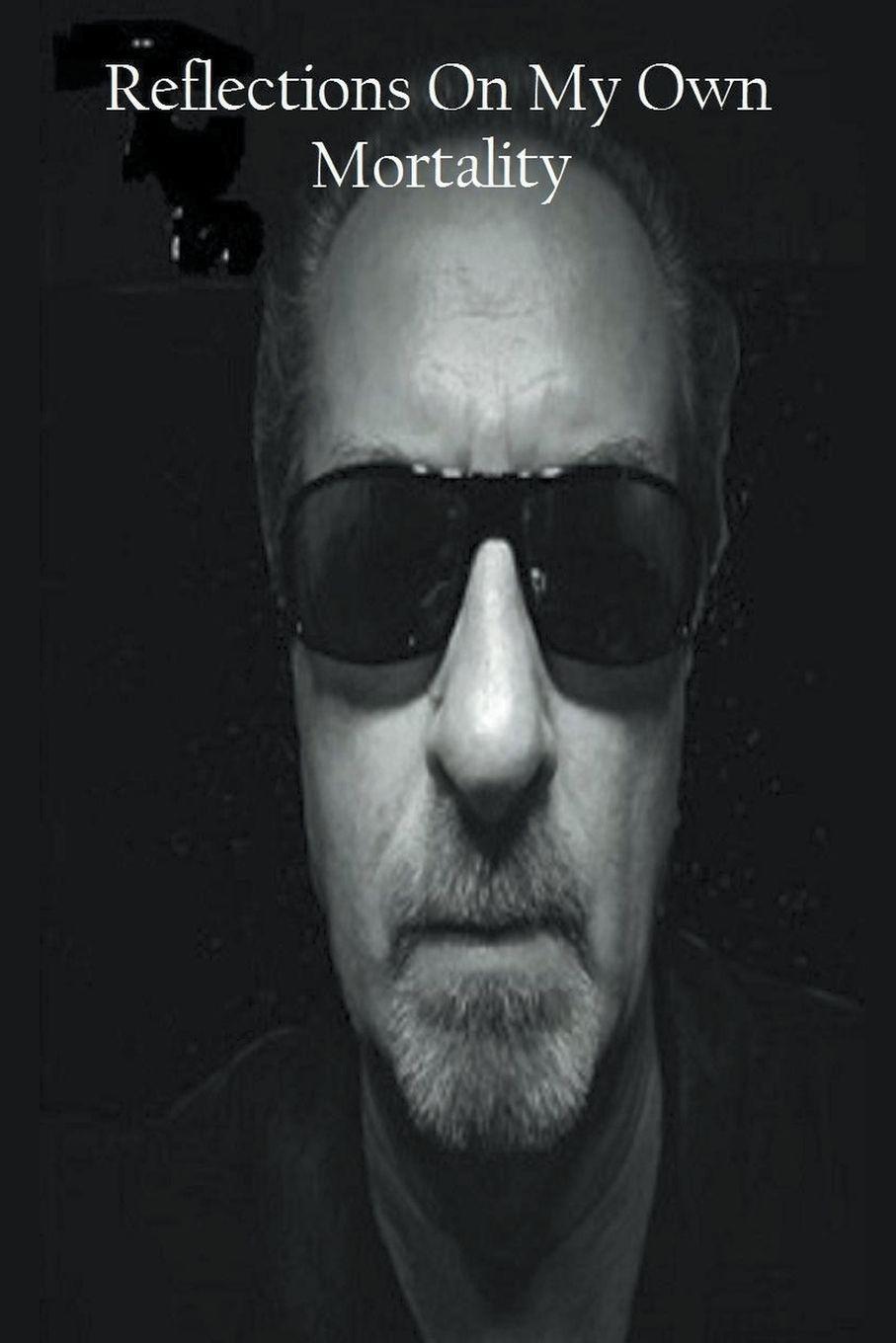 Vorderes Coverbild Reflections On My Own Mortality