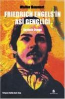 Vorderes Coverbild Friedrich Engelsin Asi Gencligi