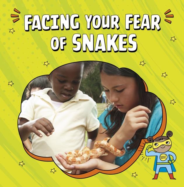 Vorderes Coverbild Facing Your Fear of Snakes