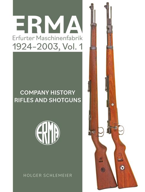 Vorderes Coverbild Erma: Erfurter Maschinenfabrik, 1924-2003, Vol. 1