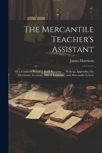 Vorderes Coverbild The Mercantile Teacher's Assistant