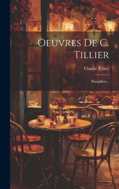 Vorderes Coverbild Oeuvres De C. Tillier