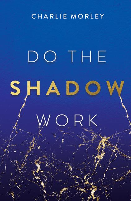 Vorderes Coverbild Do the Shadow Work