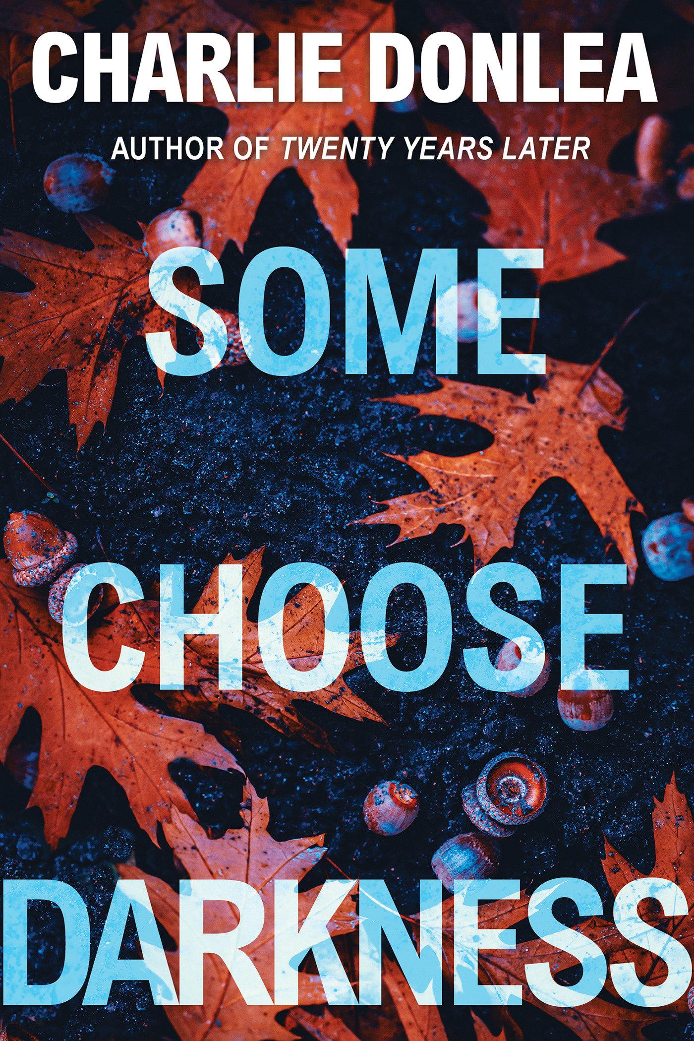 Vorderes Coverbild Some Choose Darkness