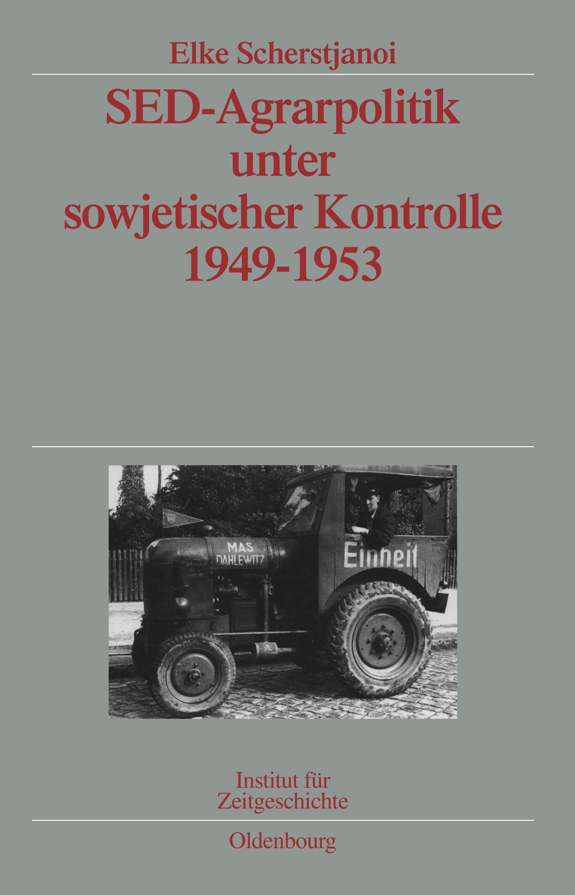 Vorderes Coverbild SED-Agrarpolitik unter sowjetischer Kontrolle 1949-1953