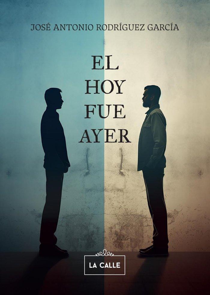 Vorderes Coverbild El hoy fue ayer