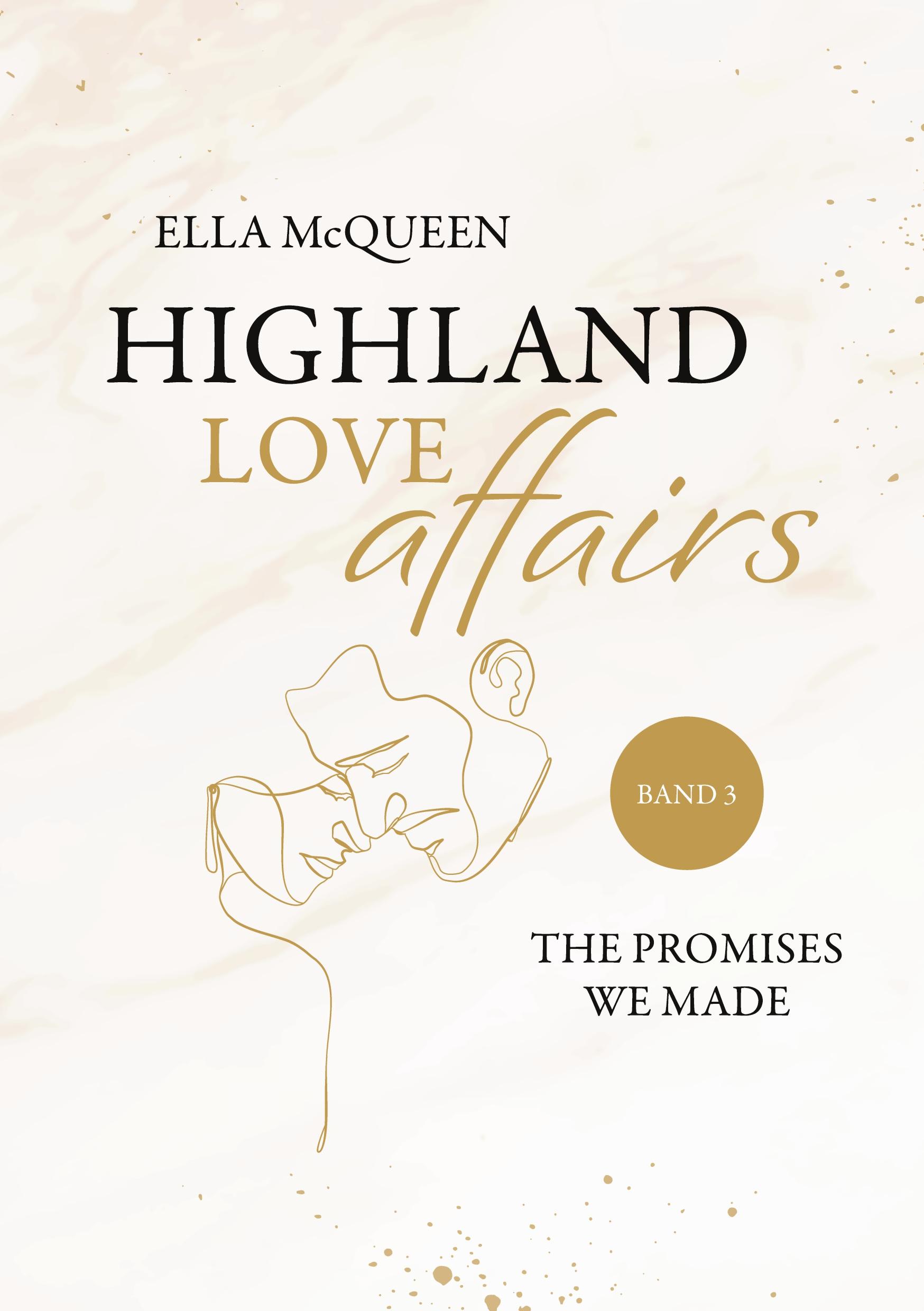 Vorderes Coverbild Highland Love Affairs: The promises we made