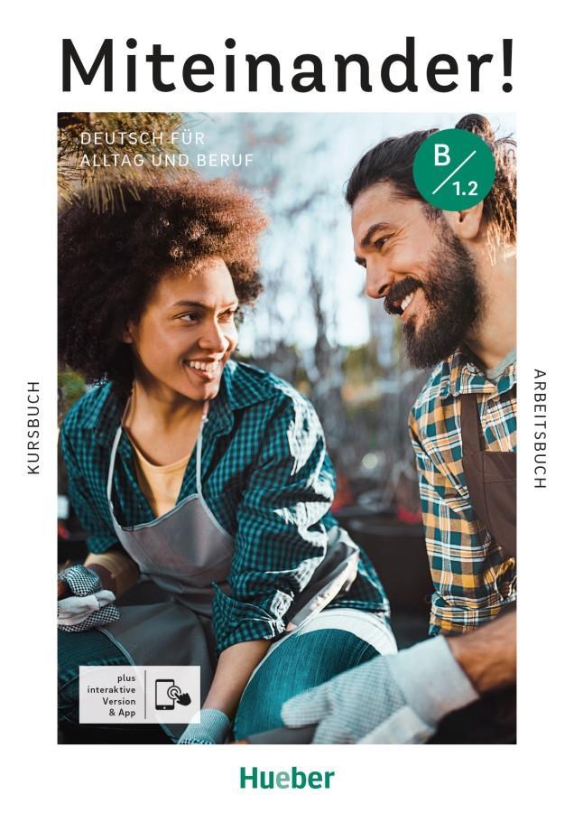 Vorderes Coverbild Miteinander! Deutsch für Alltag und Beruf B1.2