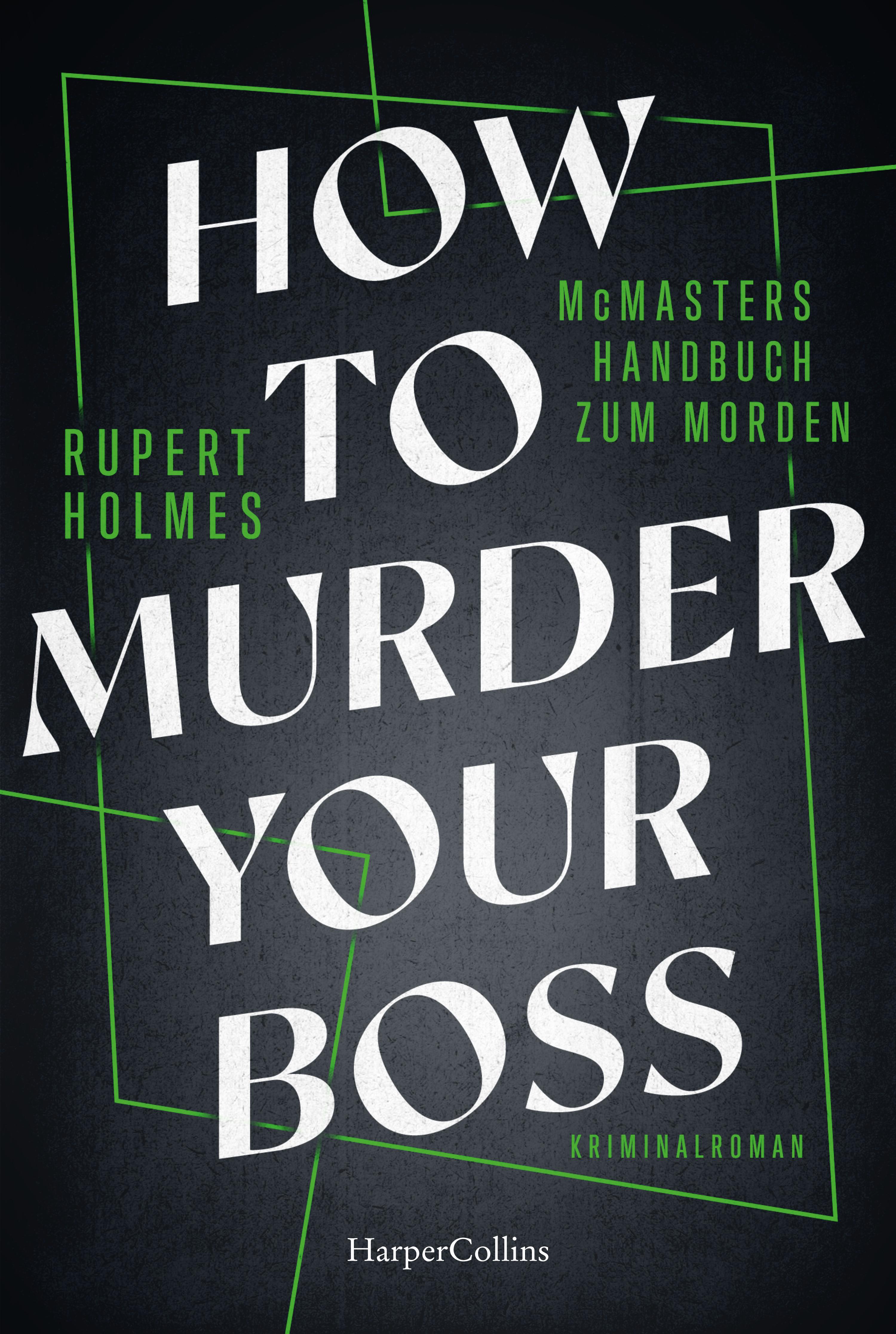 Vorderes Coverbild How to murder your Boss - McMasters Handbuch zum Morden