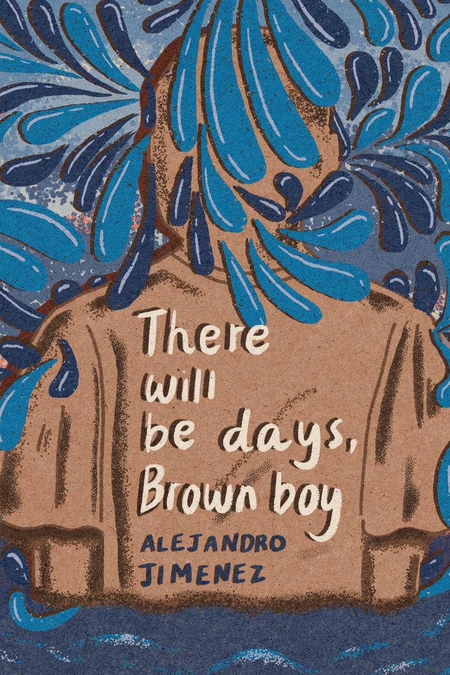 Vorderes Coverbild There will be days, brown boy