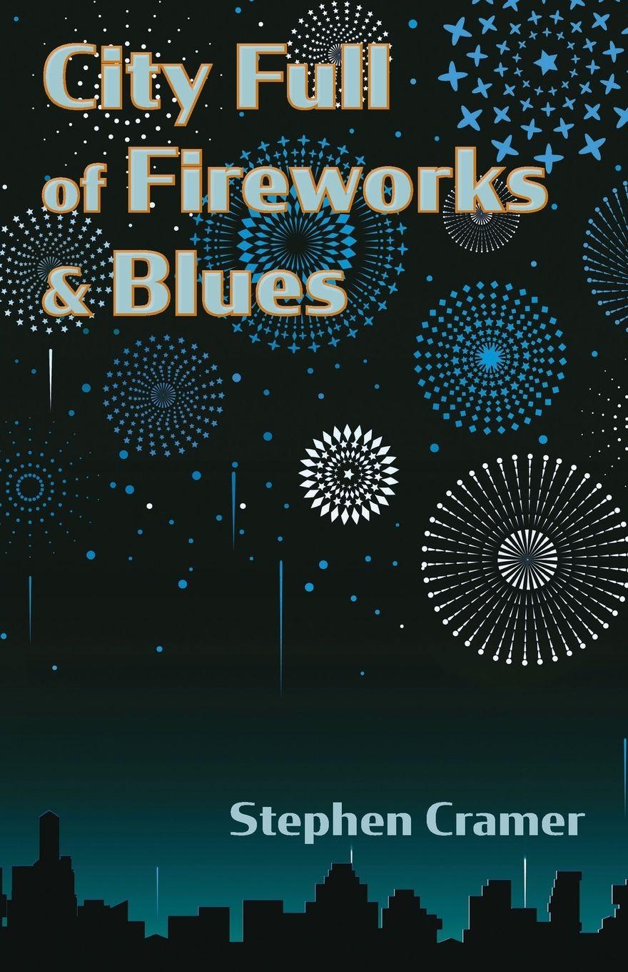 Vorderes Coverbild City Full of Fireworks and Blues