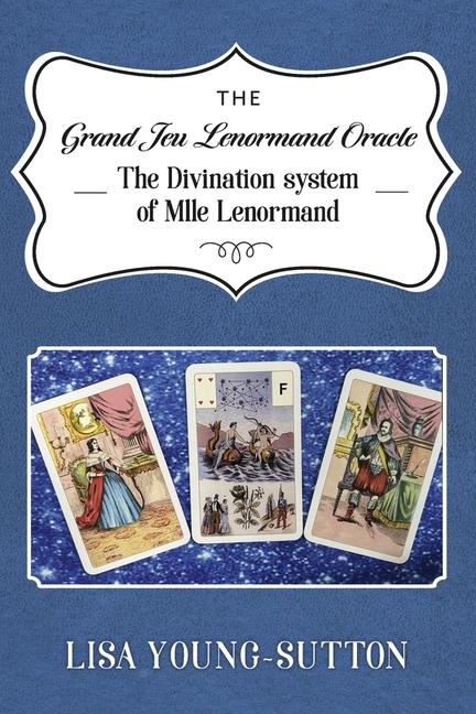Vorderes Coverbild The Grand Jeu Lenormand Oracle