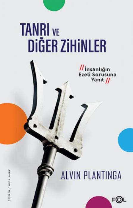 Vorderes Coverbild Tanri ve Diger Zihinler - Insanligin Ezeli Sorusuna Yanit