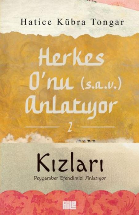 Vorderes Coverbild Herkes Onu s.a.v Anlatiyor 2 - Kizlari Peygamber Efendimizi Anlatiyor