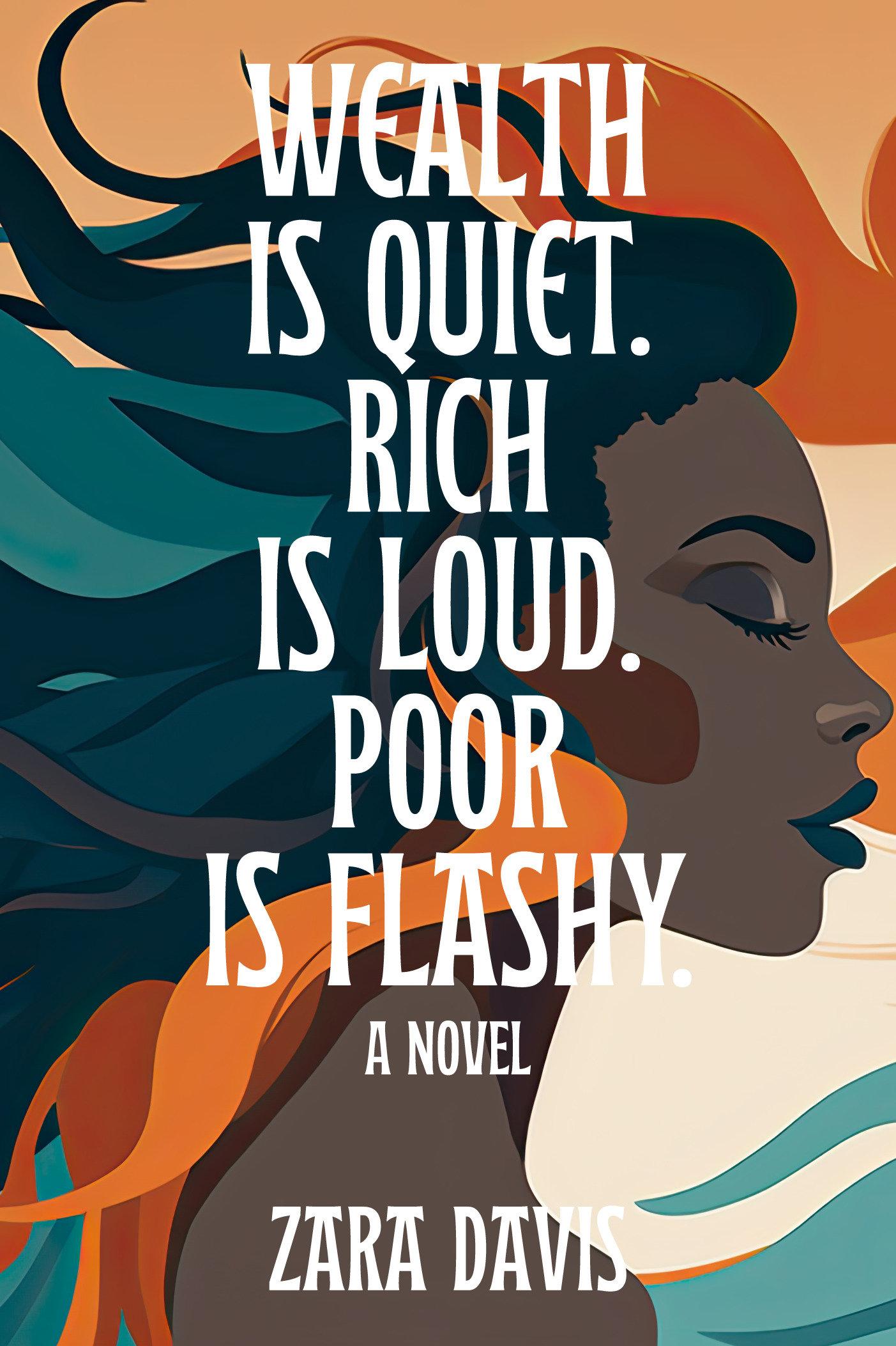 Vorderes Coverbild Wealth Is Quiet, Rich Is Loud, Poor Is Flashy