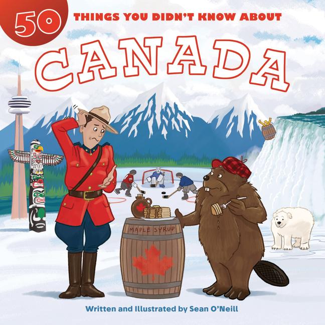Vorderes Coverbild 50 Things You Didn't Know about Canada