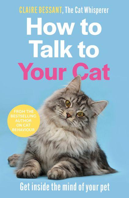 Vorderes Coverbild How to Talk to Your Cat