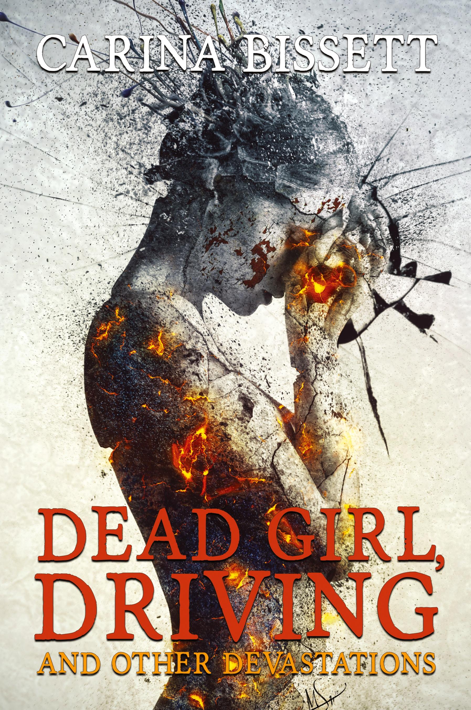 Vorderes Coverbild Dead Girl, Driving and Other Devastations