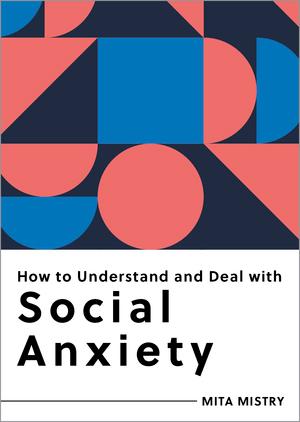 Vorderes Coverbild How to Understand and Deal with Social Anxiety