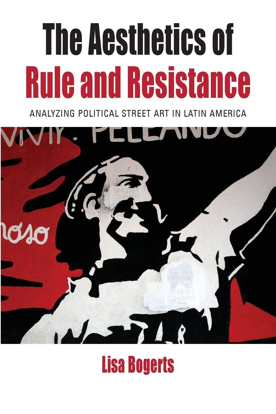 Vorderes Coverbild The Aesthetics of Rule and Resistance