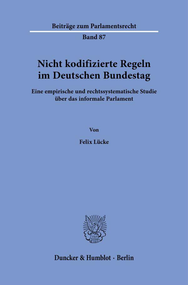 Vorderes Coverbild Nicht kodifizierte Regeln im Deutschen Bundestag.