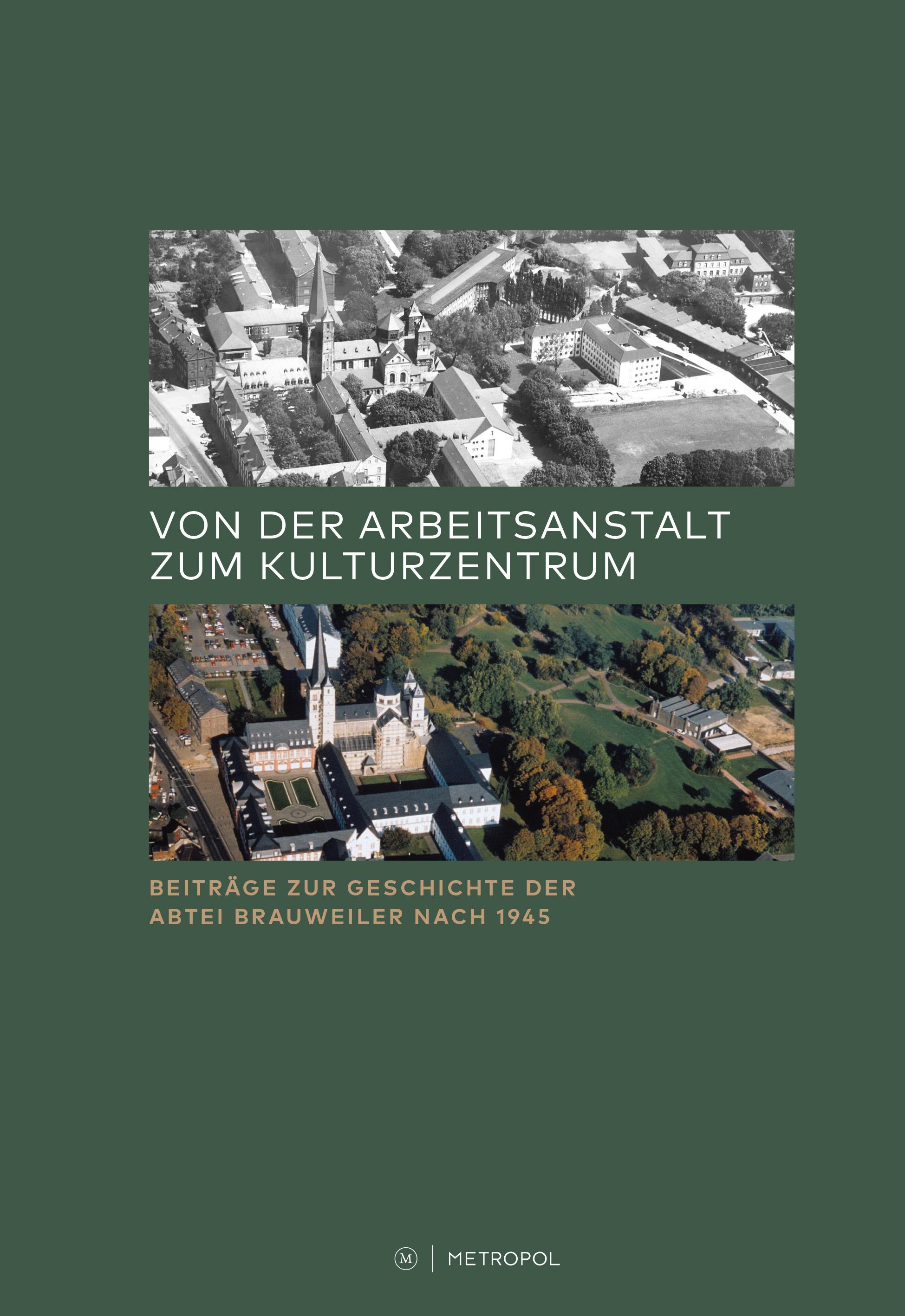 Vorderes Coverbild Von der Arbeitsanstalt zum Kulturzentrum