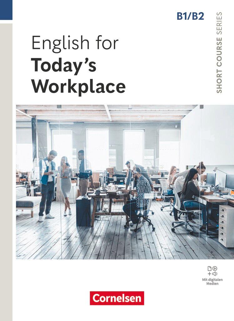 Vorderes Coverbild Short Course Series B1/B2. English for Today's Workplace - Coursebook with Online Audio Files incl. E-Book