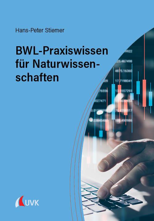 Vorderes Coverbild BWL-Praxiswissen für Naturwissenschaften