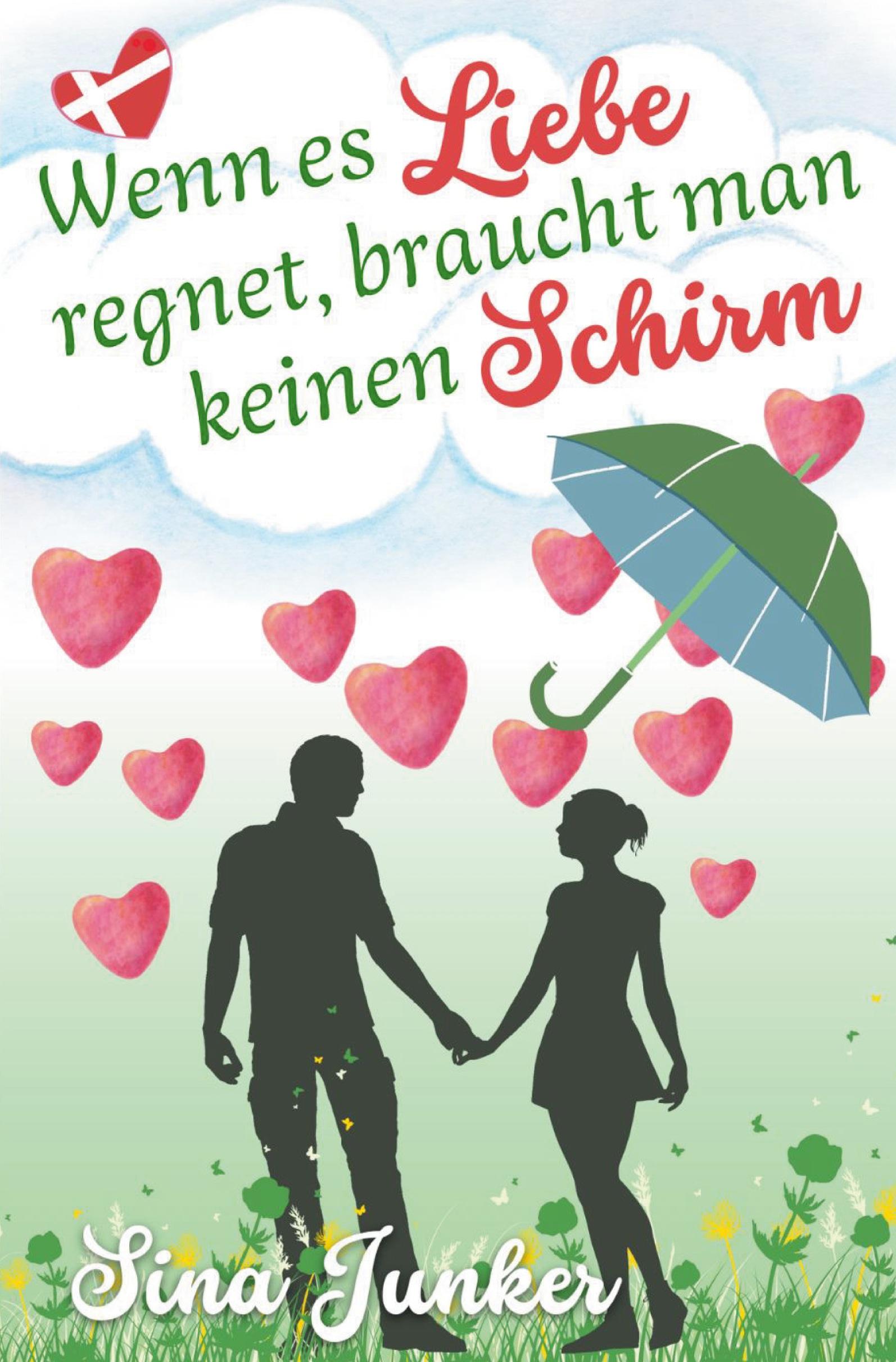 Vorderes Coverbild Wenn es Liebe regnet, braucht man keinen Schirm