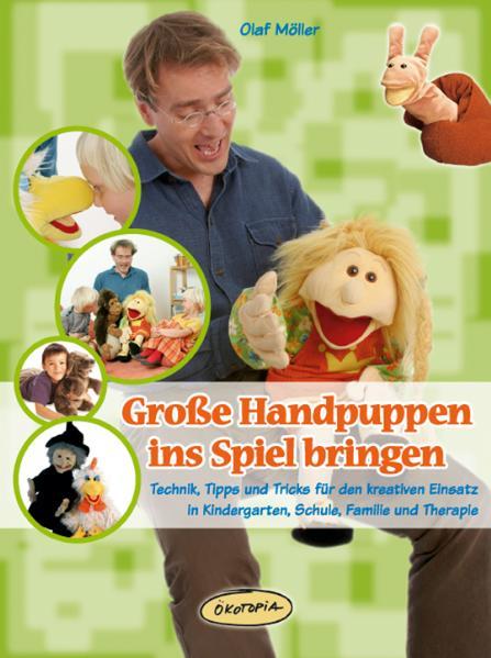 Vorderes Coverbild Große Handpuppen ins Spiel bringen
