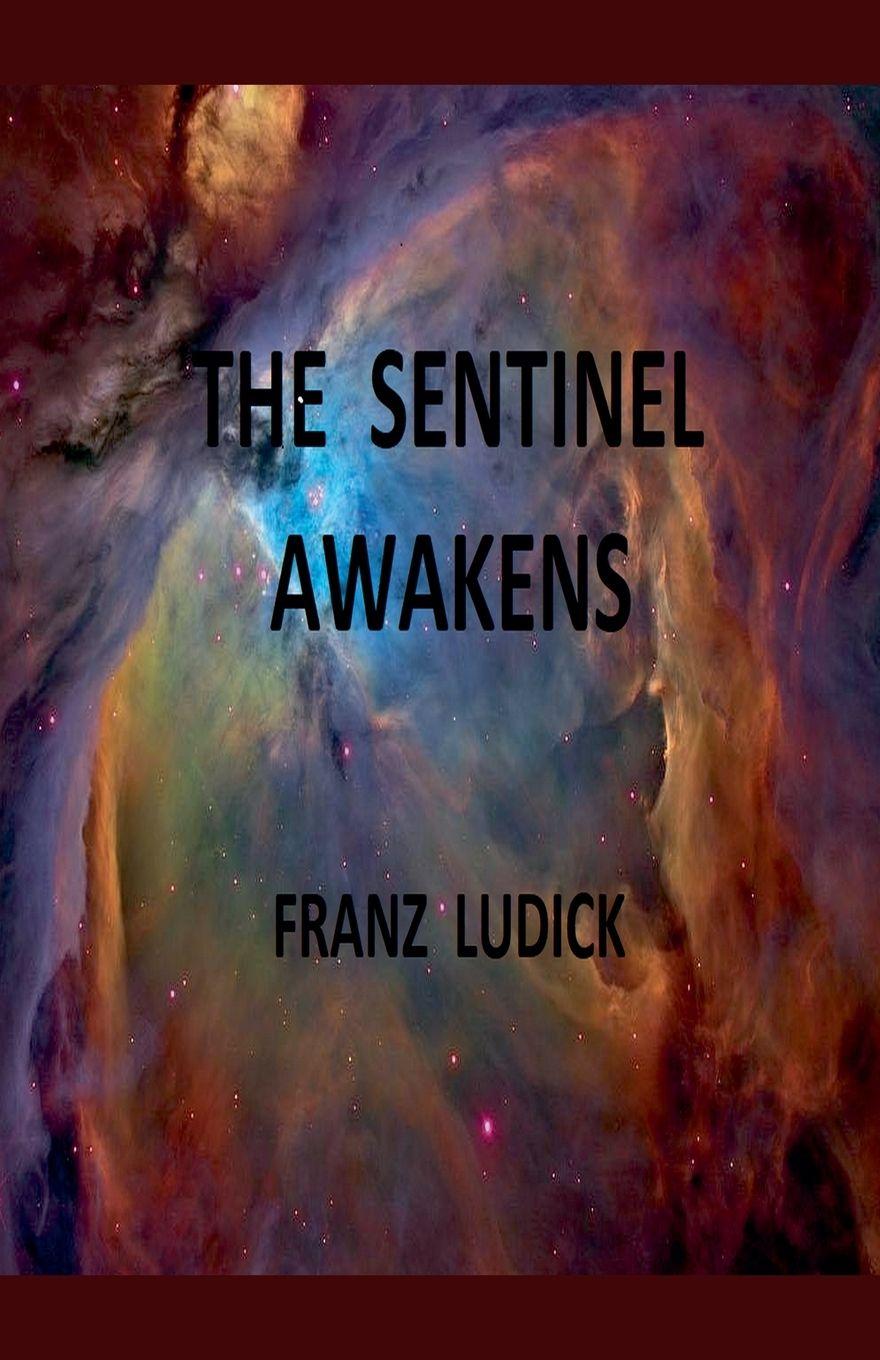 Vorderes Coverbild The Sentinel Awakens