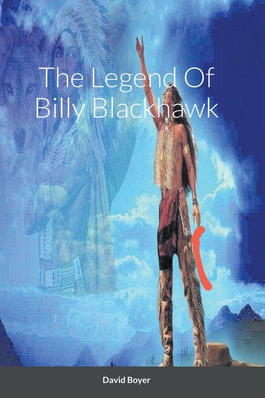 Vorderes Coverbild The Legend Of Billy Blackhawk