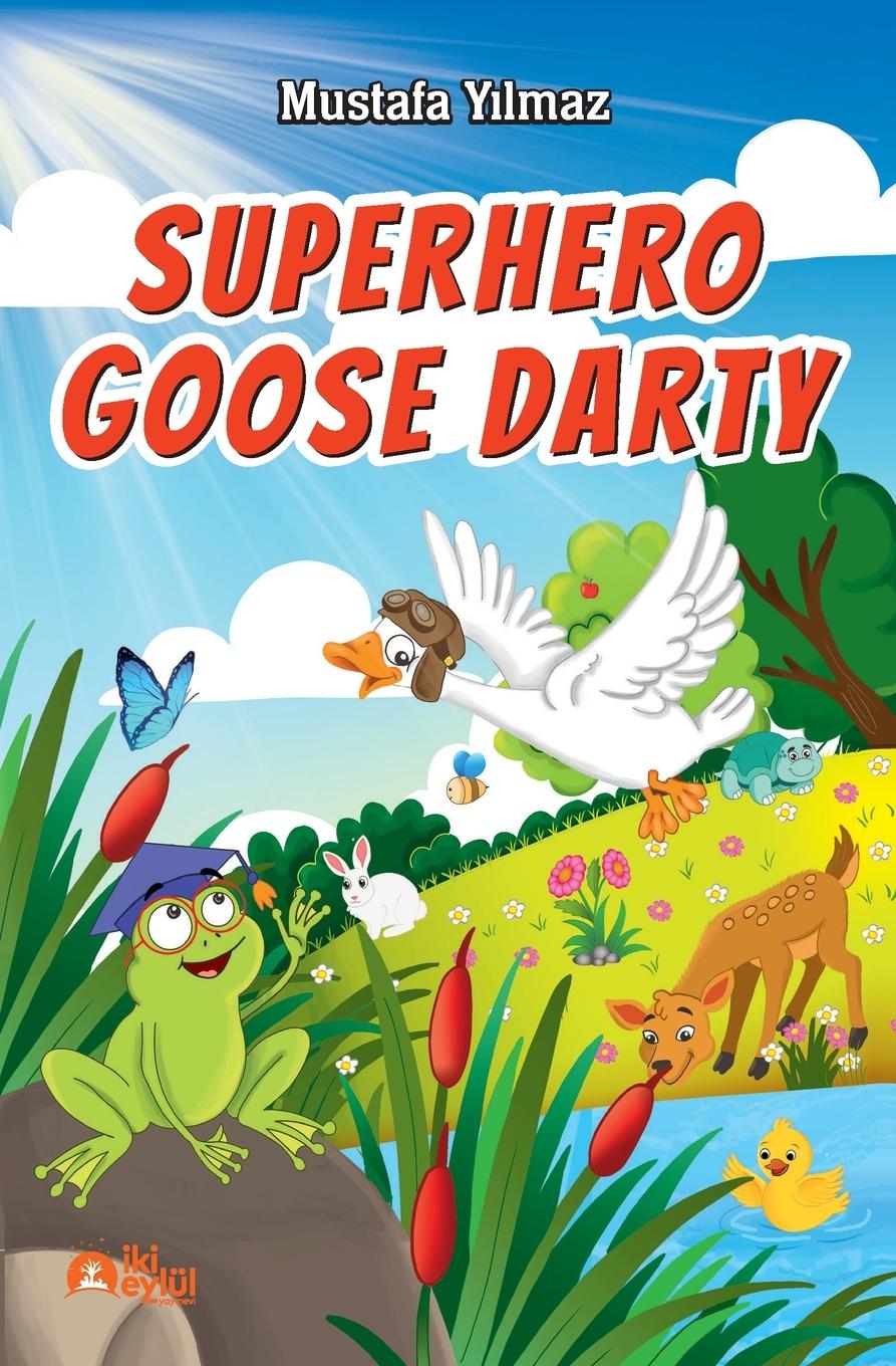 Vorderes Coverbild SUPERHERO GOOSE DARTY