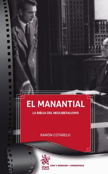 Vorderes Coverbild El manantial : la biblia del neoliberalismo