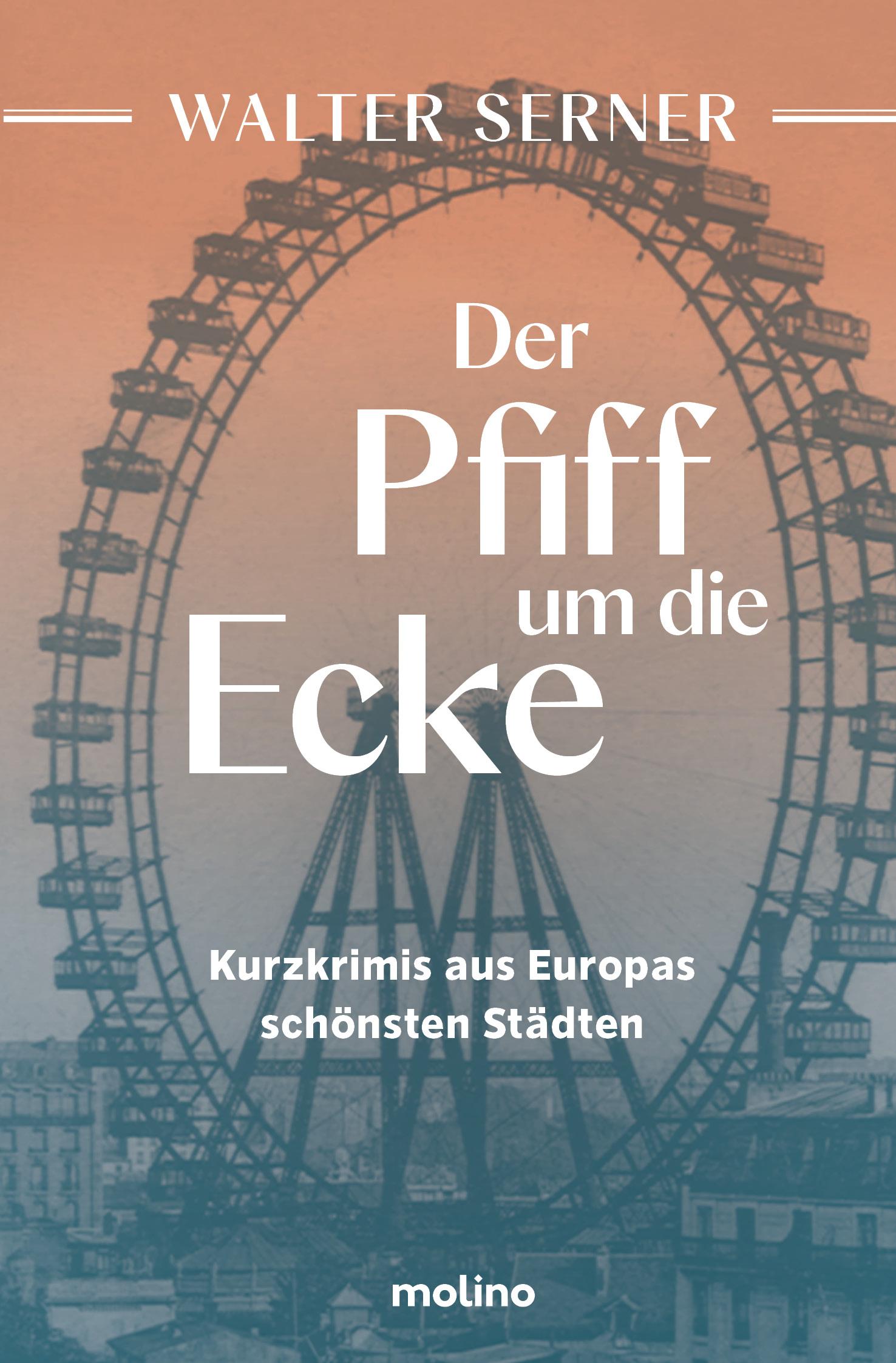 Vorderes Coverbild Der Pfiff um die Ecke