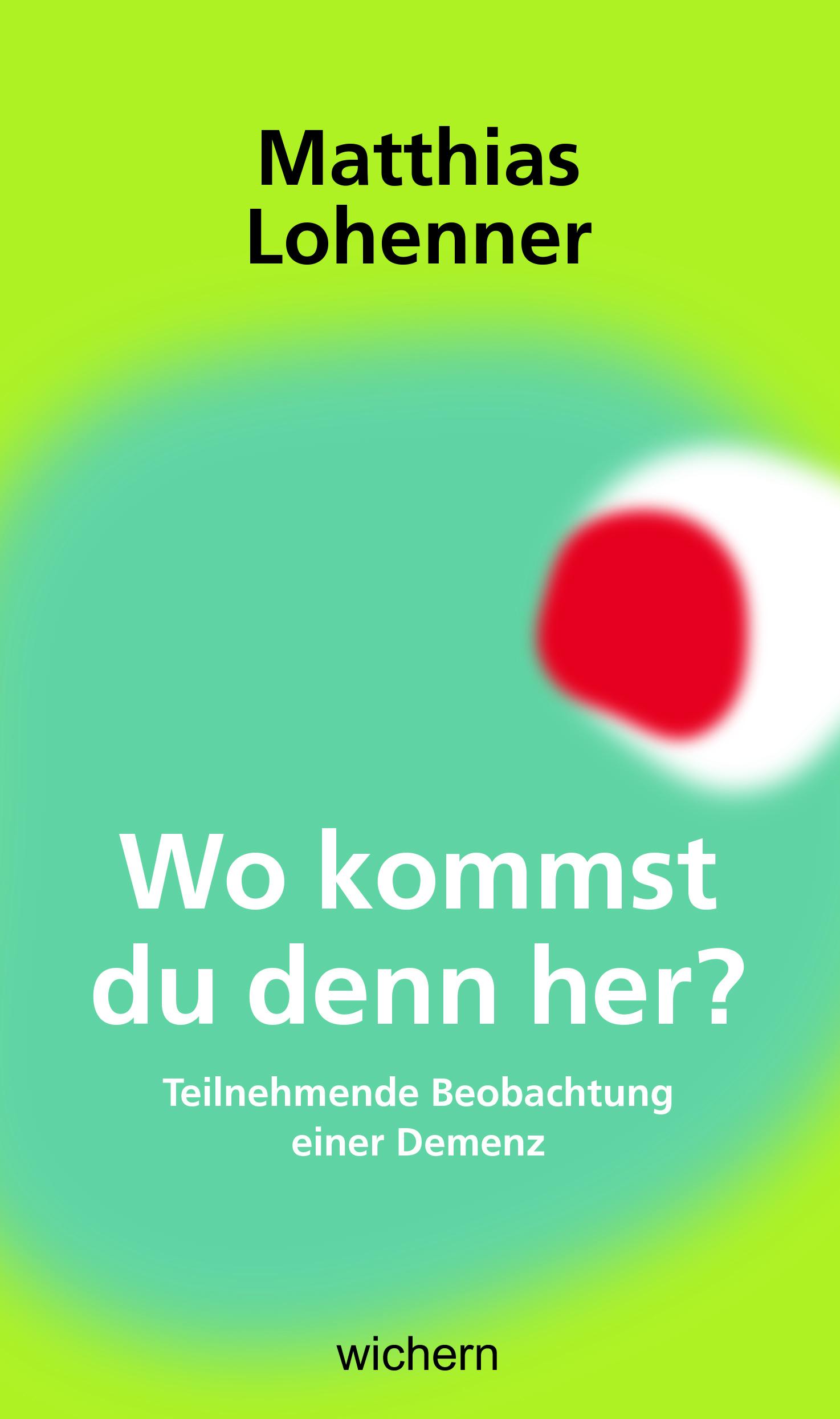 Vorderes Coverbild Wo kommst du denn her?