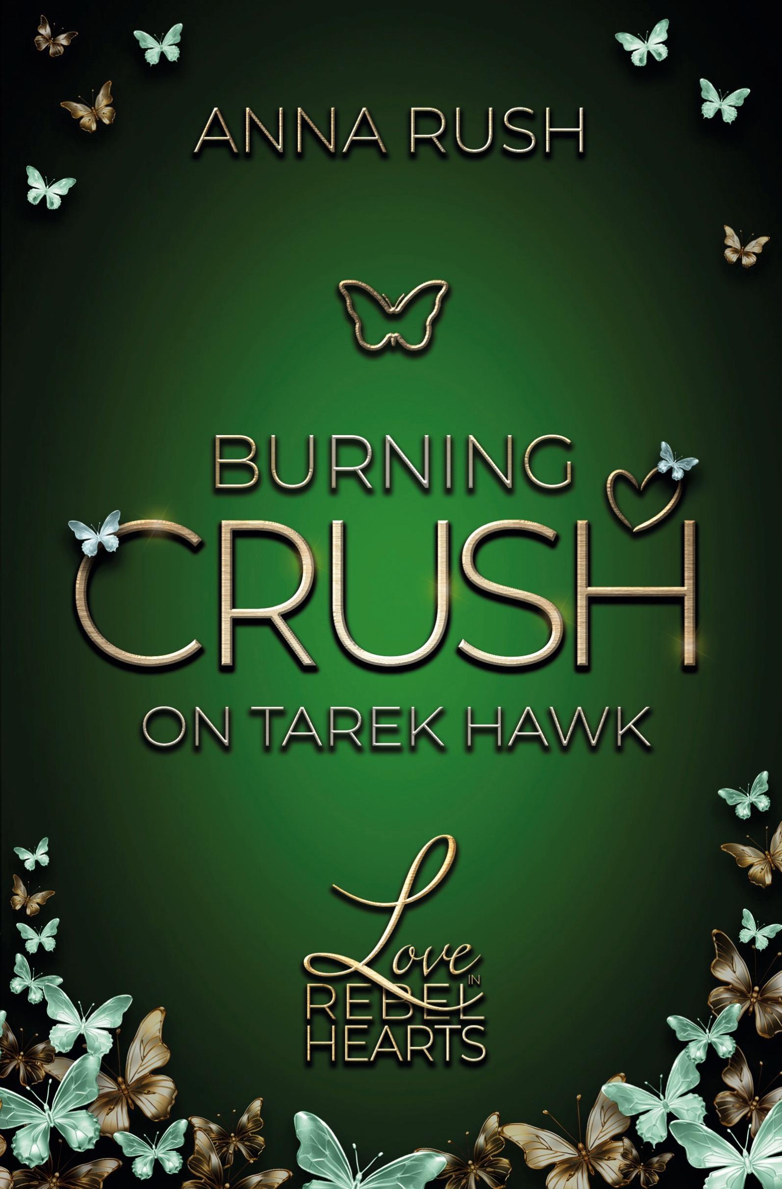Vorderes Coverbild Burning Crush on Tarek Hawk
